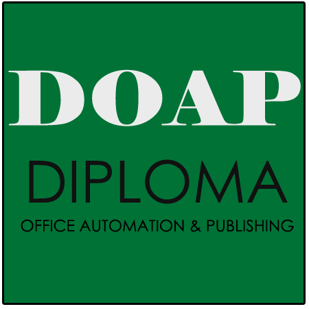 DIPLOMA IN OFFICE AUTOMATION & PUBLISHING